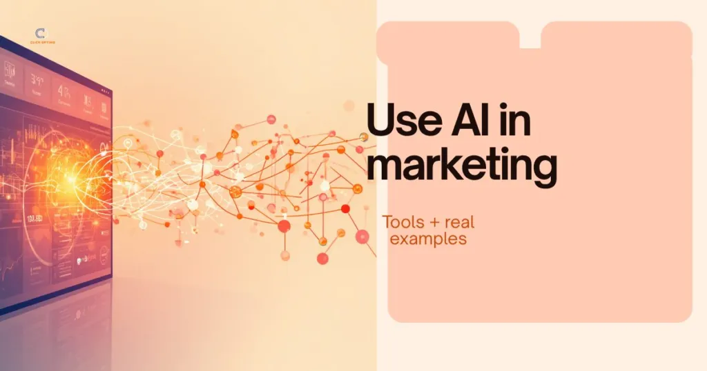 AI in digital marketing — how to use AI tools with practical examples